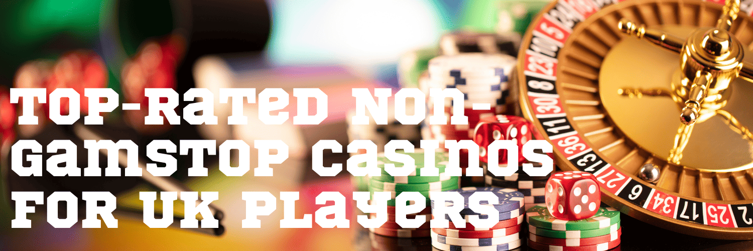 Top Non GamStop Casinos A Guide to Alternative Gambling Platforms Top Non GamStop Casinos A Guide to Alternative Gambling Platforms